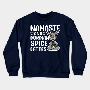 Namaste and Pumpkin Spice Lattes Goat Yoga Fitness Funny Crewneck Sweatshirt